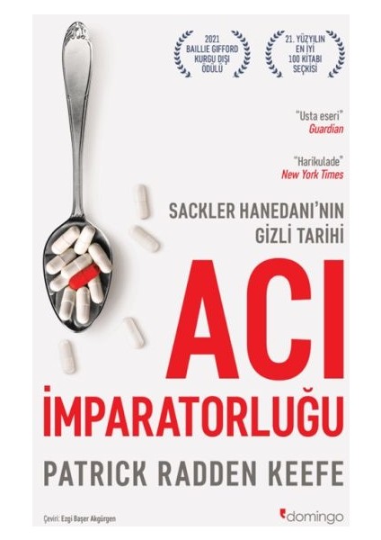 Acı Imparatorluğu: Sackler Hanedanı’nın Gizli Tarihi