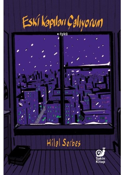 Eski Kapıları Çalıyorum