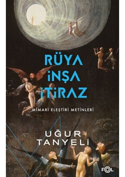 Rüya, Inşa, Itiraz
