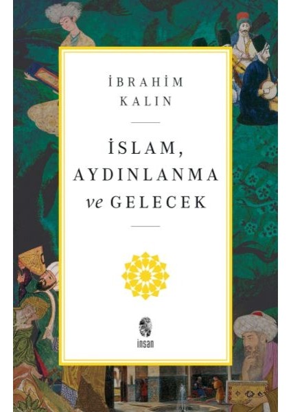 Islam, Aydınlanma ve Gelecek