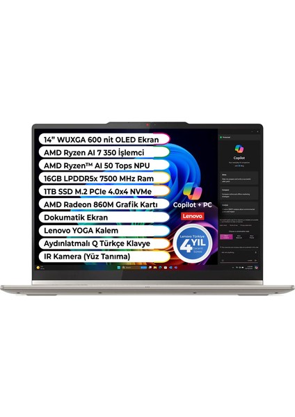 Yoga 7 Amd Ryzen 7 350 Cpu LPDDR5X 7500MHZ 16GB 1tb M2 SSD Copilot + Amd Ryzen Aı 50 Tops 14" OLED Wuxga Dokunmatik Ekran 83JR007XTR