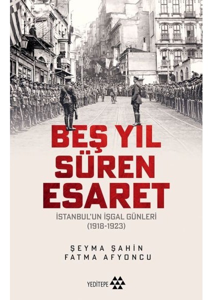 Beş Yıl Süren Esaret