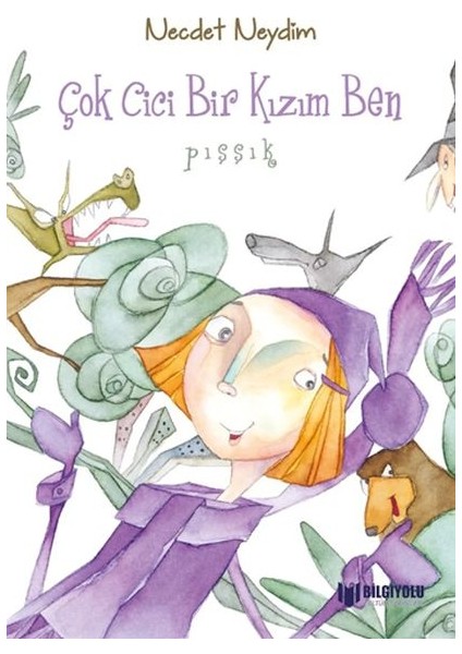 Çok Cici Bir Kızım Ben