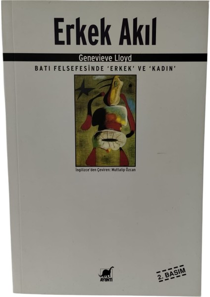 Erkek Akıl Batı Felsefesinde “erkek” ve “kadın”