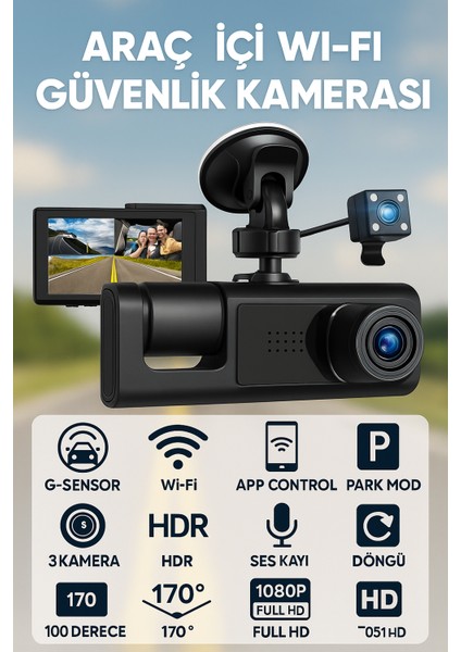 1080P Dash Cam Full Hd Araç Içi Kamera Ön Arka ve Iç Kayıt 3 Kamera Gece Görüşlü G Sensör Geniş Açı