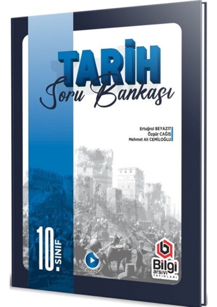Bilgi Arşivi 10. Sınıf Tarih Soru Bankası 2026