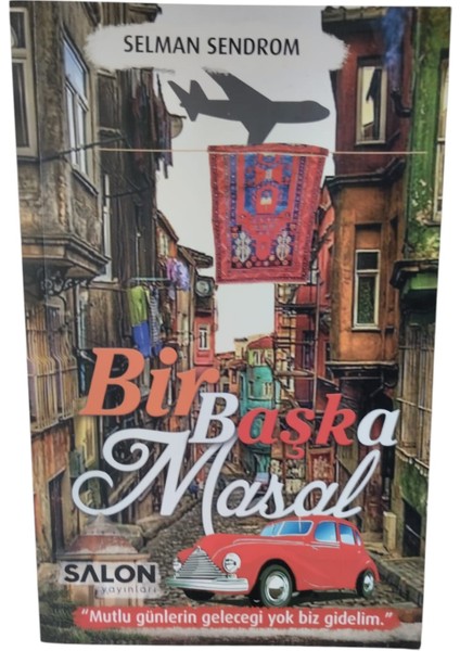 Bir Başka Masal