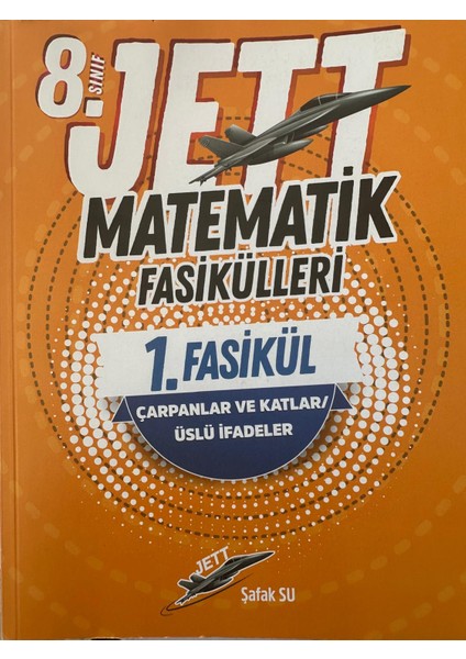 8. Sınıf Jett Matematikfasükülleri 1.fasükül