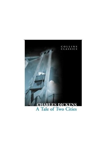 A Tale of Two Cities (Collins Classics)