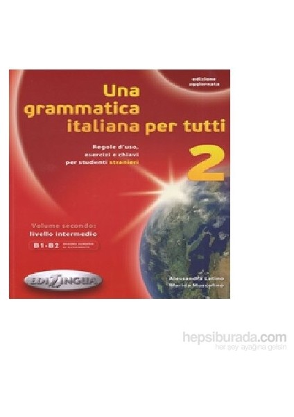 Una grammatica italiana per tutti 2 (Ed.Aggiornata