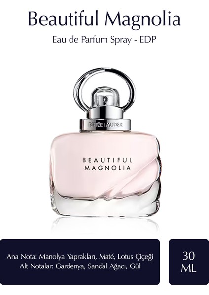Beautiful Magnolia Edp Kadın Parfümü - 30ML