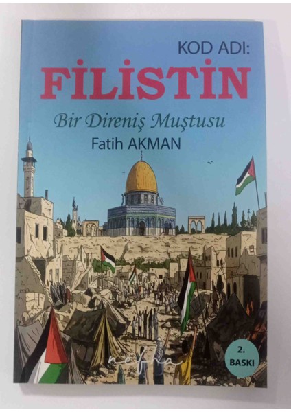 Kod Adı Filistin : Bir Direniş Muştusu Fatih Akman