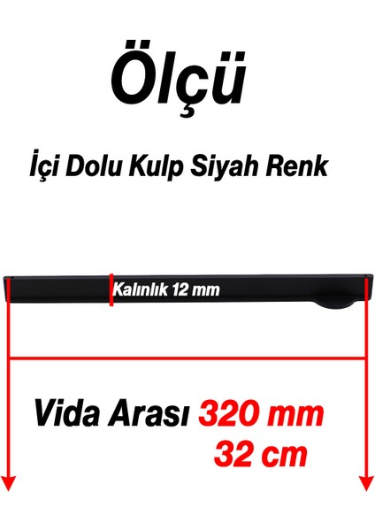 Efes Siyah Metal Kulp 320 mm 32 cm Modern Mobilya Çekmece Dolap Kapak Kulpları Mutfak Dolabı Kulp fiyatları