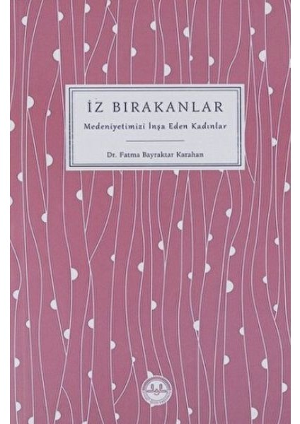 Iz Bırakanlar