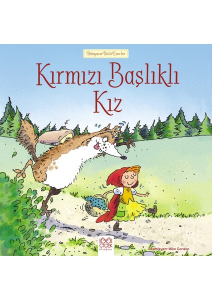 Dünyaca Ünlü Eserler - Kırmızı Başlıklı Kız