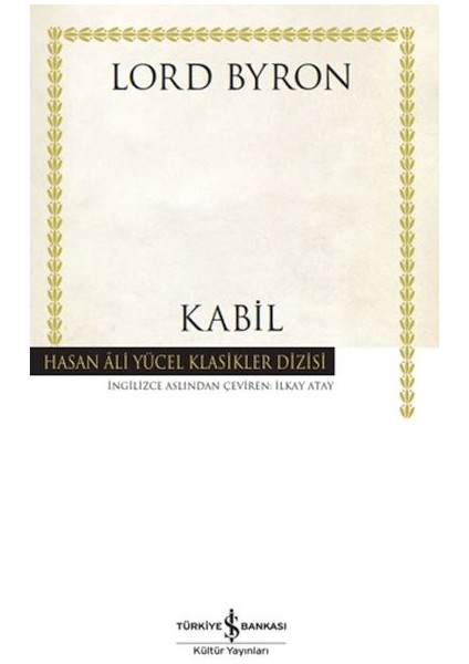 Kabil - Hasan Ali Yücel Klasikleri (Ciltli)