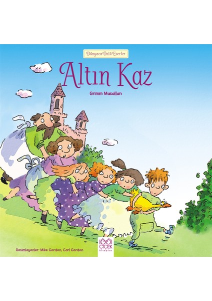 Dünyaca Ünlü Eserler - Altın Kaz