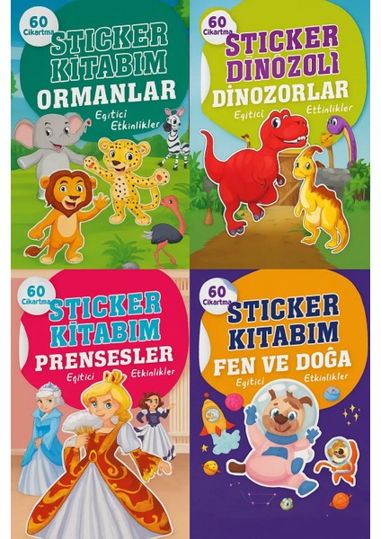 60 Çıkartmalı Sticker Kitabı –eğitici Etkinlik Kitabı (Ormanlar, Dinazorlar, Prenses, Fen ve Doğa)