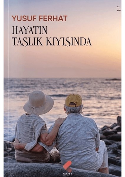 Hayatın Taşlık Kıyısında