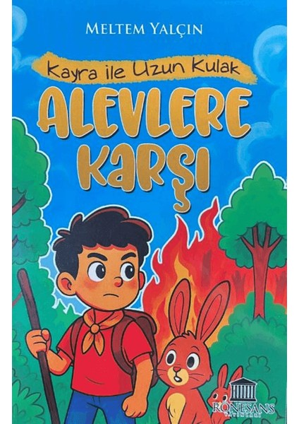 Kayra ile Uzun Kulak Alevlere Karşı