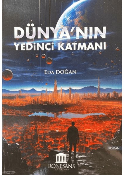 Dünya’nın Yedinci Katmanı