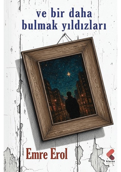 ve Bir Daha Bulmak Yıldızları