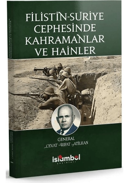 Filistin-Suriye Cephesinde Kahramanlar ve Hainler