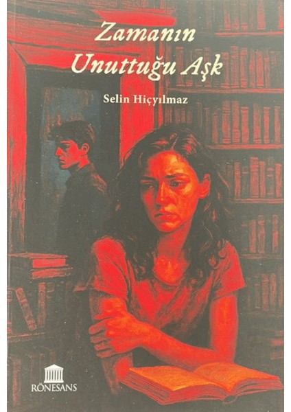 Zamanın Unuttuğu Aşk