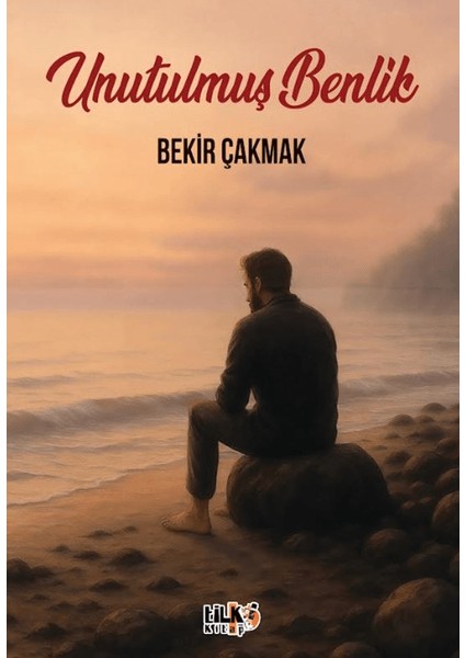 Unutulmuş Benlik