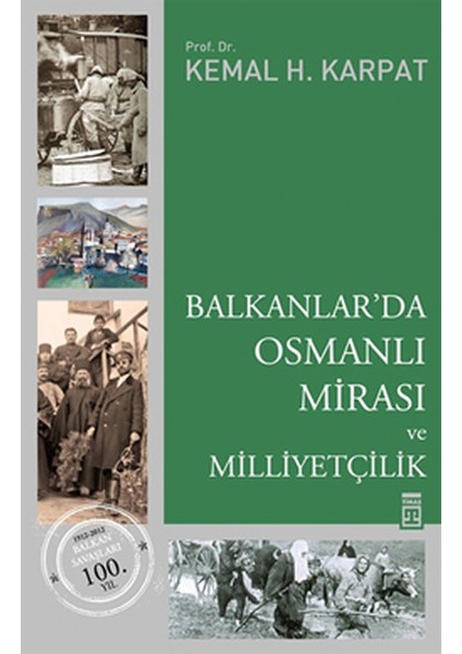 Balkanlar'da Osmanlı Mirası ve Milliyetçilik