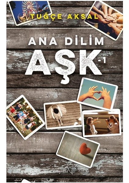 Ana Dilim Aşk - 1