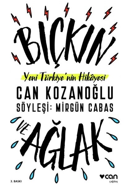 Yeni Türkiye'nin Hikayesi - Bıçkın ve Ağlak