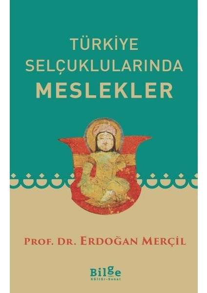 Türkiye Selçuklularında Meslekler