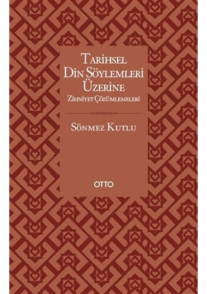 Tarihsel Din Söylemleri Üzerine Zihniyet Çözümlemeleri