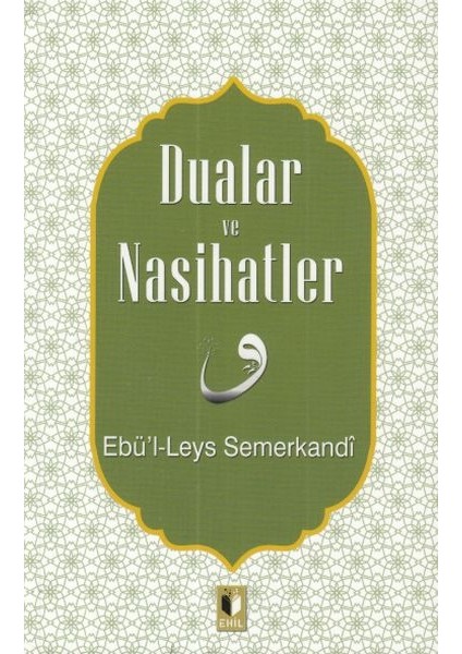 Dualar ve Nasihatler