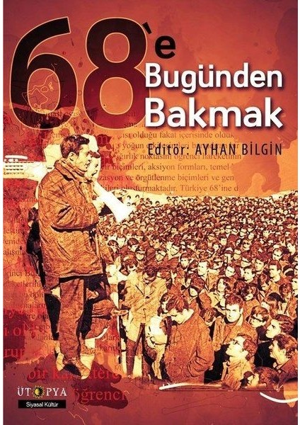 68'e Bugünden Bakmak