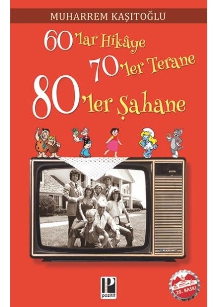 60 Lar Hikaye 70 Ler Terane 80 Ler Şahane