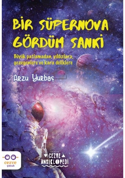 Bir Süpernova Gördüm Sanki