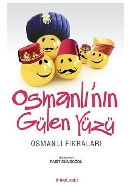 Osmanlı’nın Gülen Yüzü