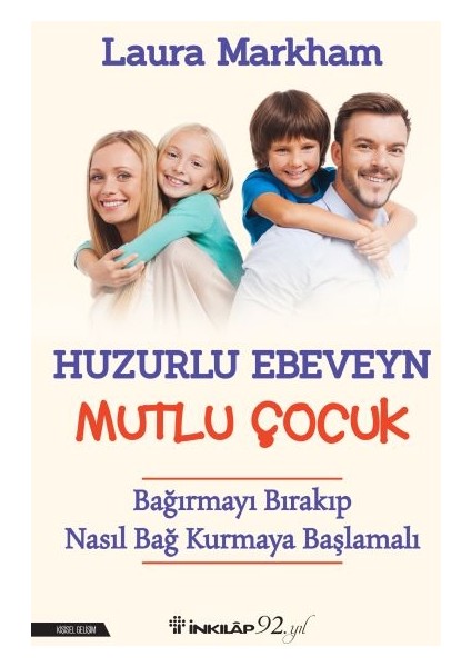 Huzurlu Ebevyn Mutlu Çocuk