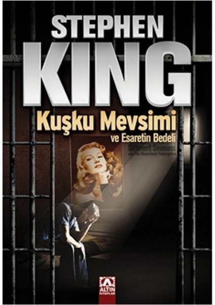 Kuşku Mevsimi ve Esaretin Bedeli