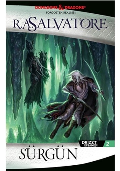 Drizzt Efsanesi 2 - Sürgün