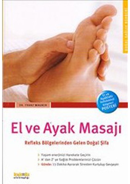 El ve Ayak Masajı Refleks Bölgelerinden Gelen Doğal Şifa