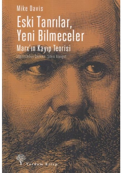 Eski Tanrılar, Yeni Bilmeceler -Marx'ın Kayıp Teorisi