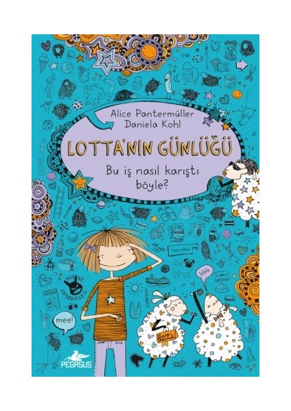 Lotta'nın Günlüğü 2 - Bu Iş Nasıl Karıştı Böyle ( Ciltli)