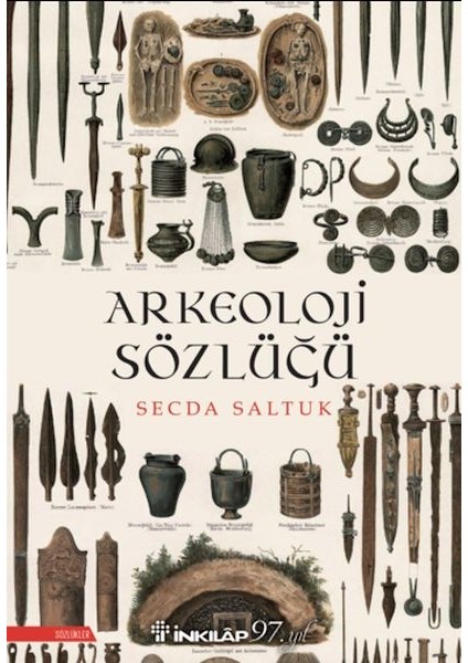 Arkeoloji Sözlüğü (Yeni Kapak)