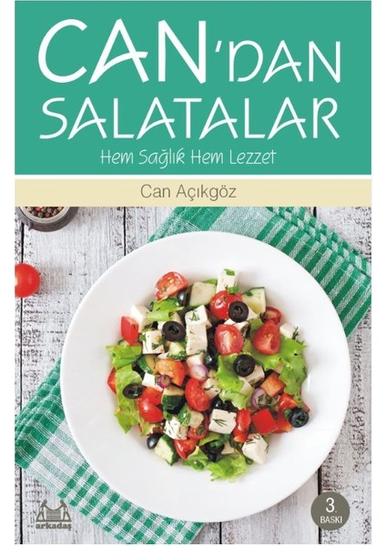 Can'dan Salatalar Hem Sağlık Hem Lezzet