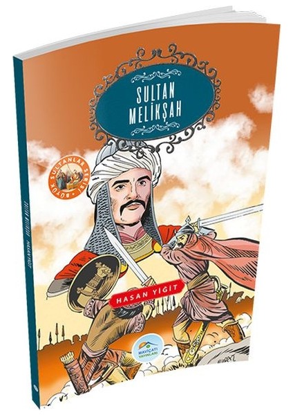 Büyük Sultanlar Serisi - Sultan Melikşah