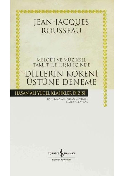 Dillerin Kökeni Üstüne Deneme - Hasan Ali Yücel Klasikleri (Ciltli)
