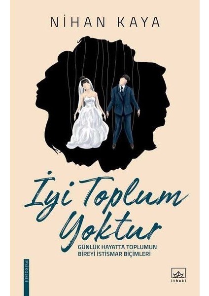 Iyi Toplum Yoktur